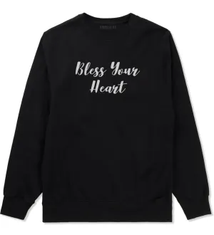 Bless Your Heart Mens Crewneck Sweatshirt